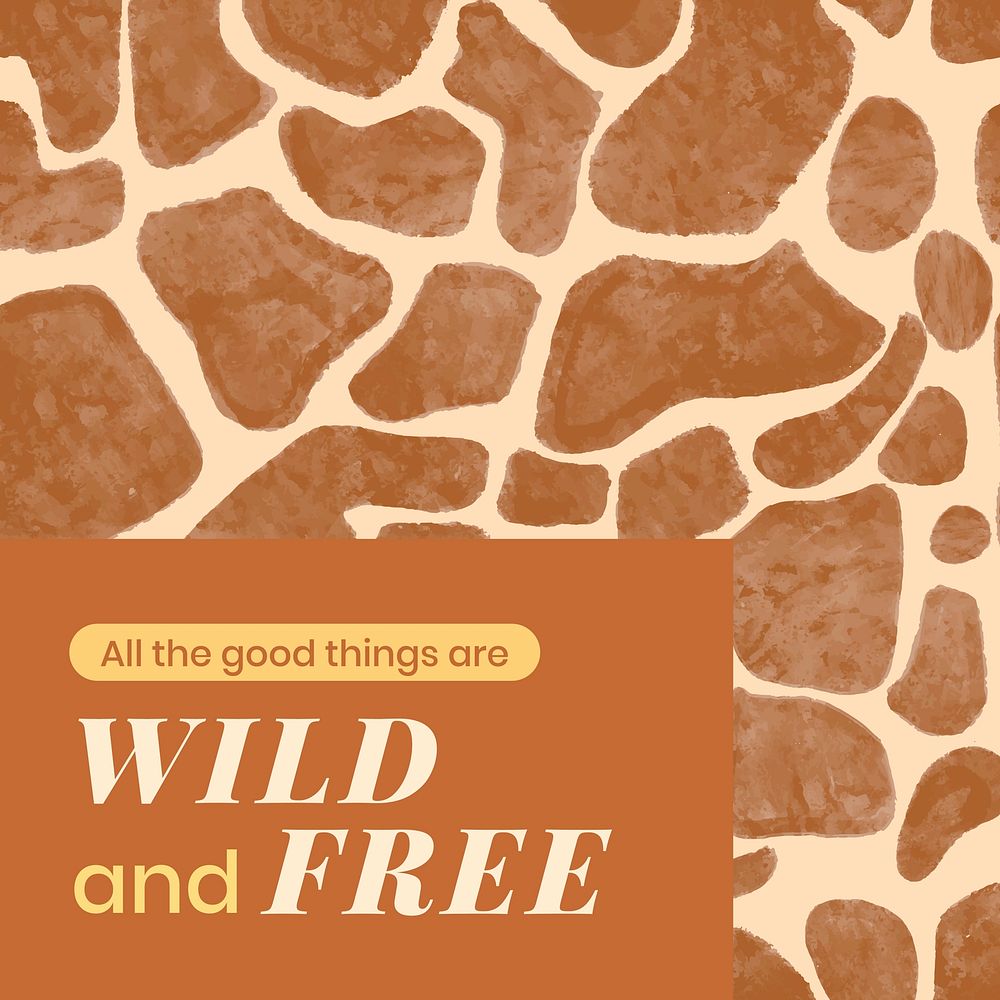 Wild and free, brown animal pattern, cute motivational quote