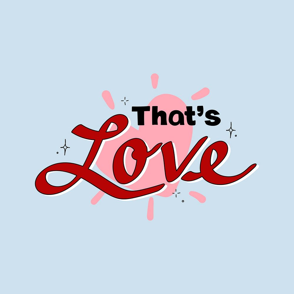 That's love clipart, cute trending word on blue background 