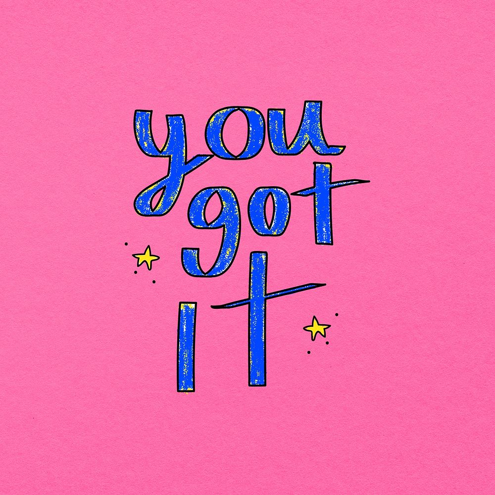 You got it word sticker, cute pastel pink design psd