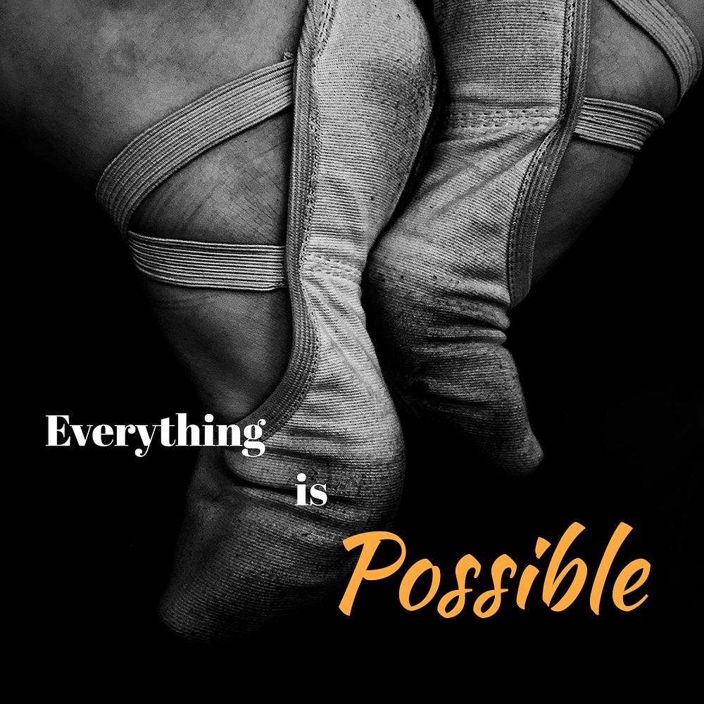 Motivational ballerina Instagram post template, everything is possible quote psd