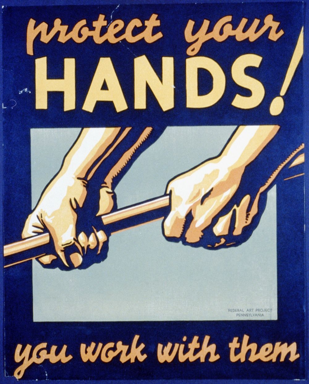 Protect your hands! You work with them.