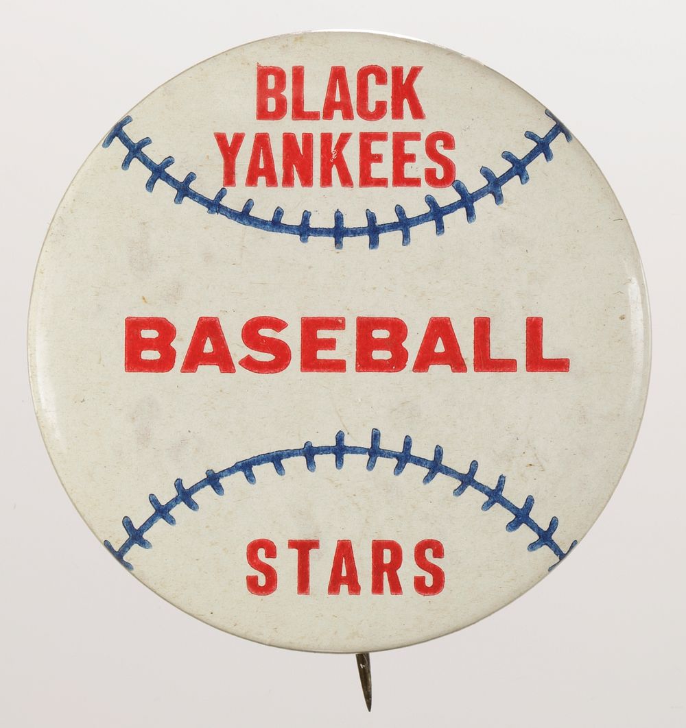 Pinback button for the New York Black Yankees, National Museum of African American History and Culture