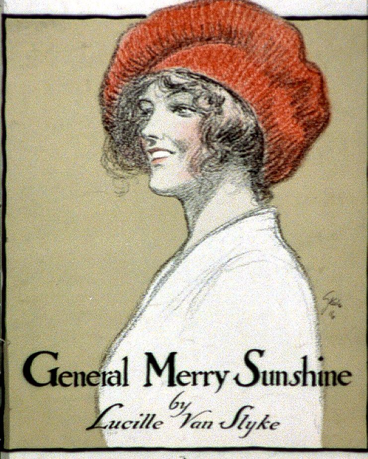 General merry sunshine by Lucille Van Slyke (1916) by Frederic Dorr Steele