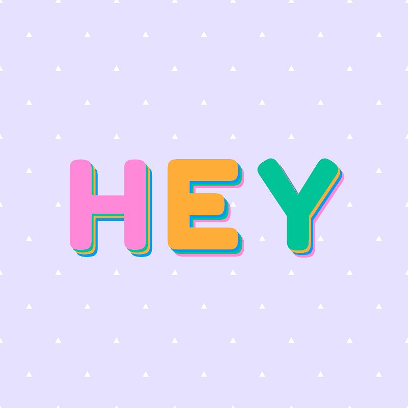 Hey psd greeting colorful typography