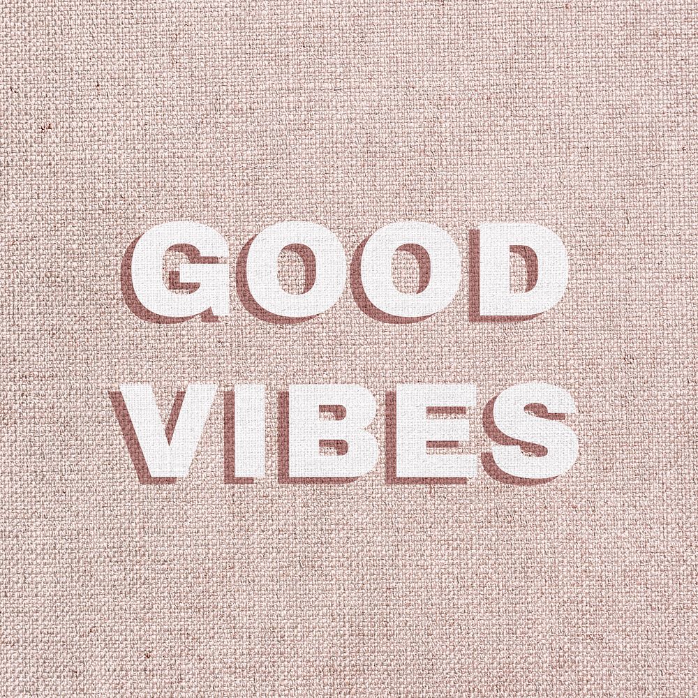 Psd good vibes positive word typography 
