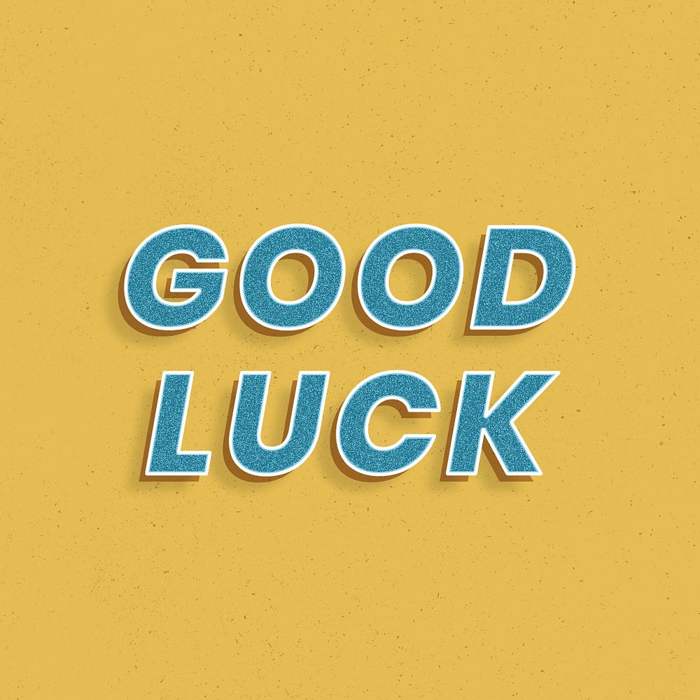 Retro good luck text psd bold text typography 3d effect