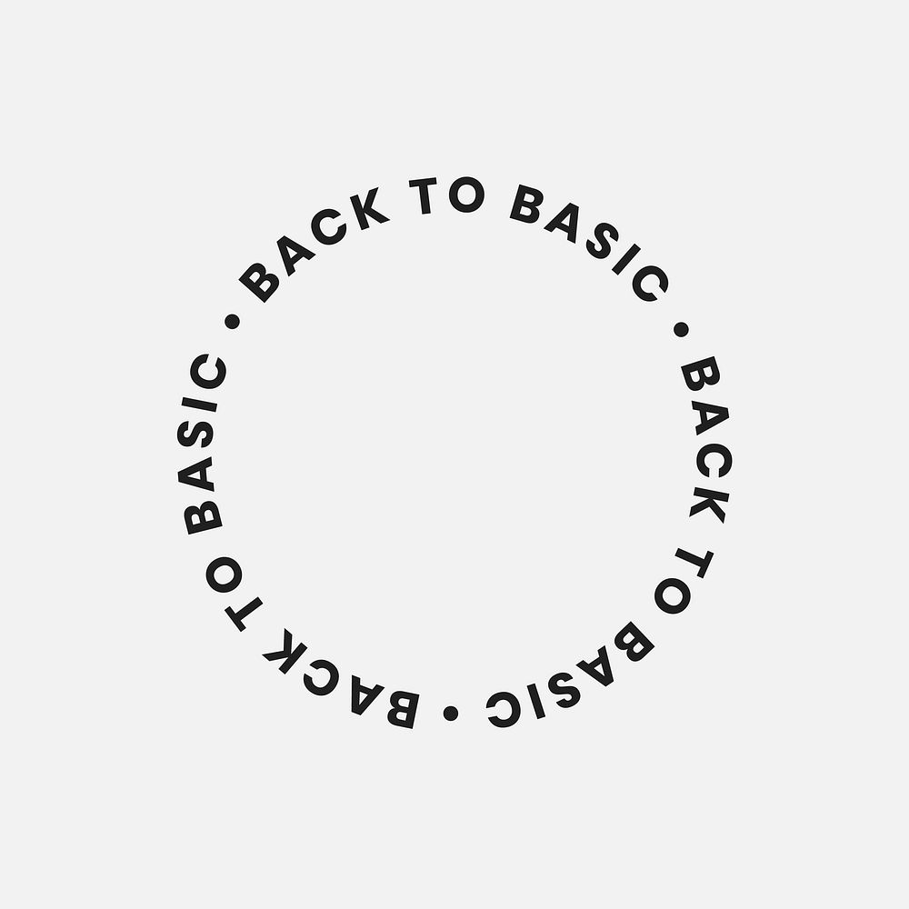 Back to basic circle vector grayscale t-shirt print design