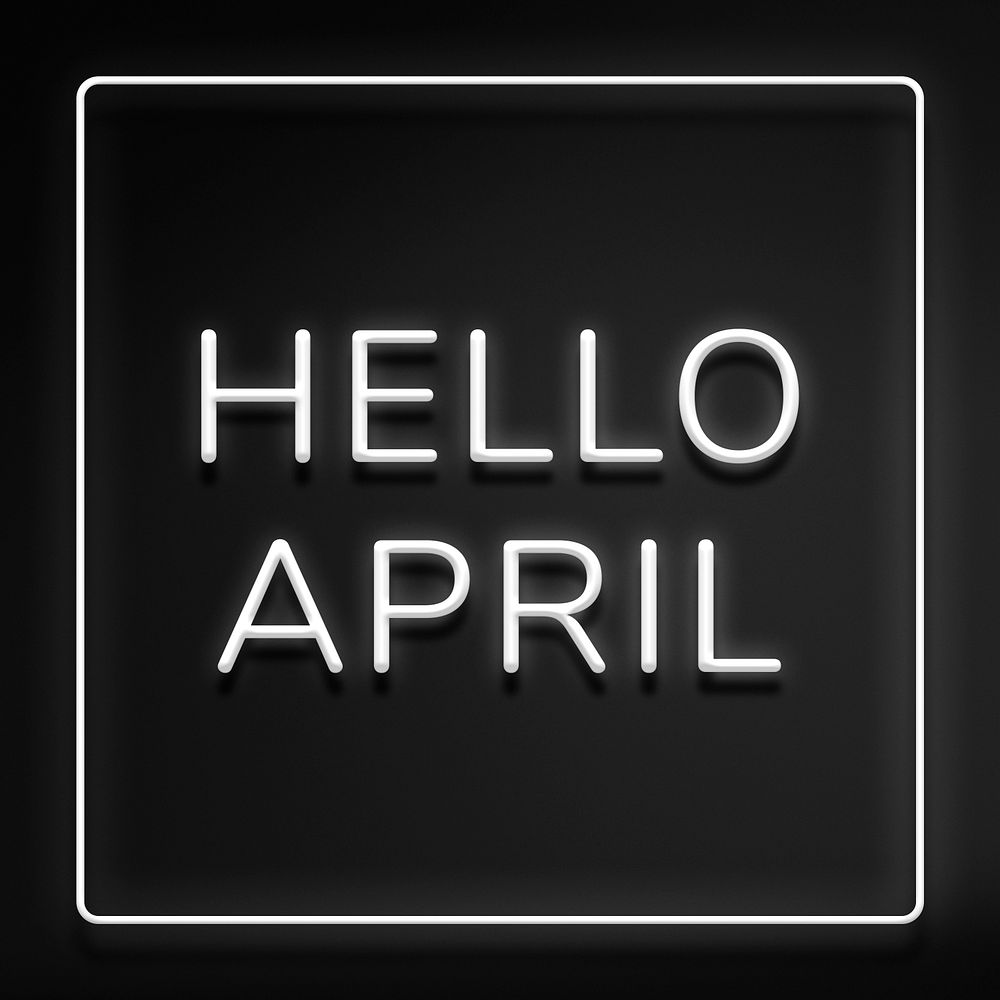 Neon Hello April text framed