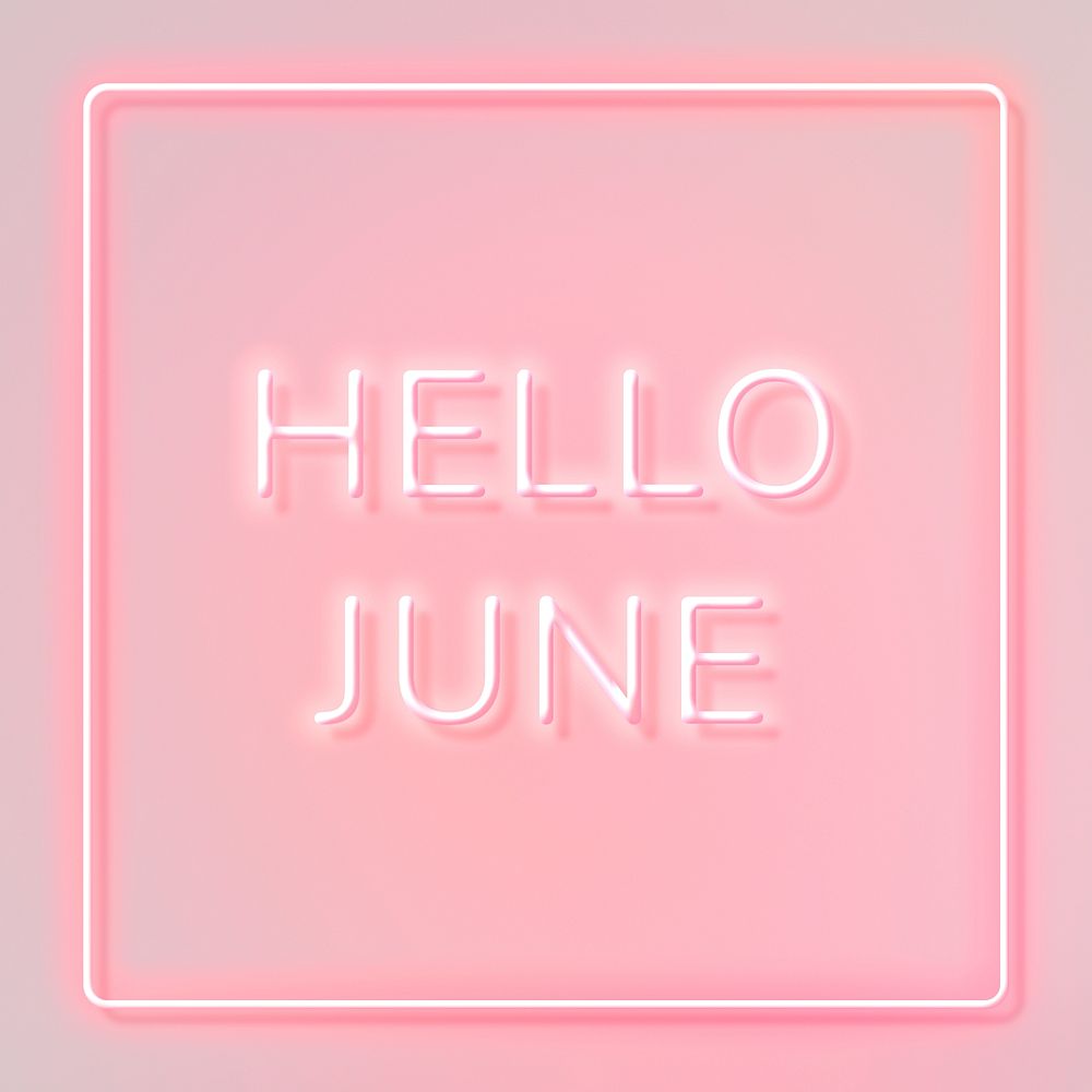 Hello June frame neon border typography