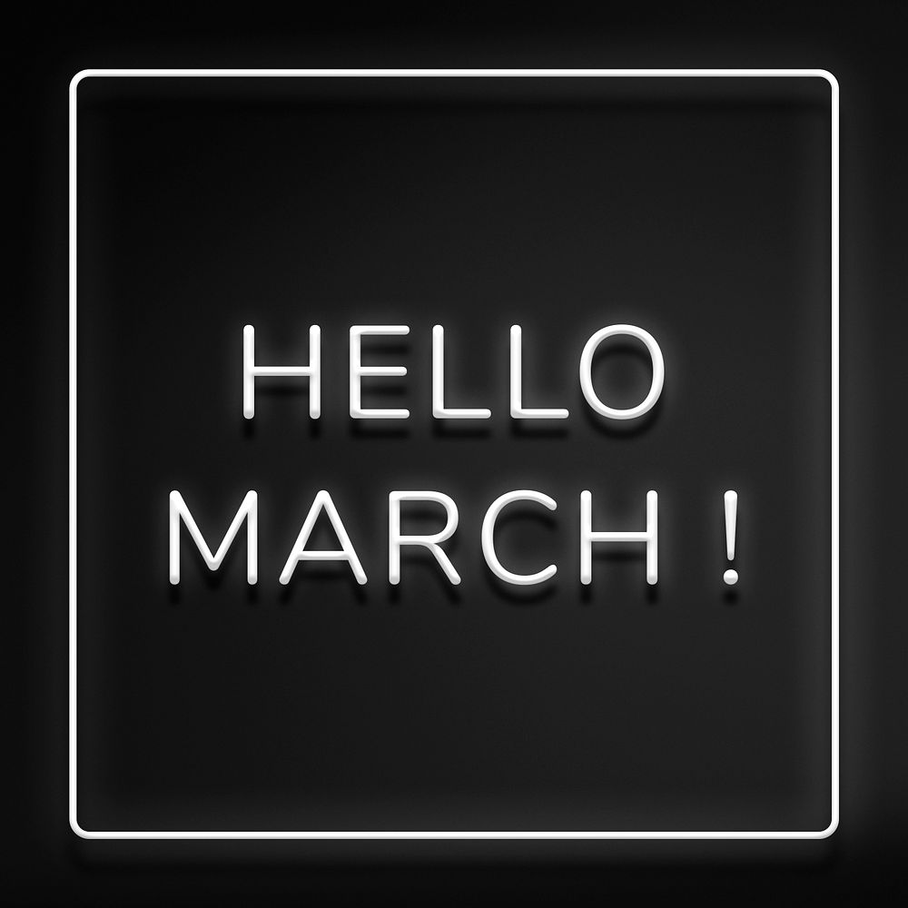 Hello March! frame neon border typography