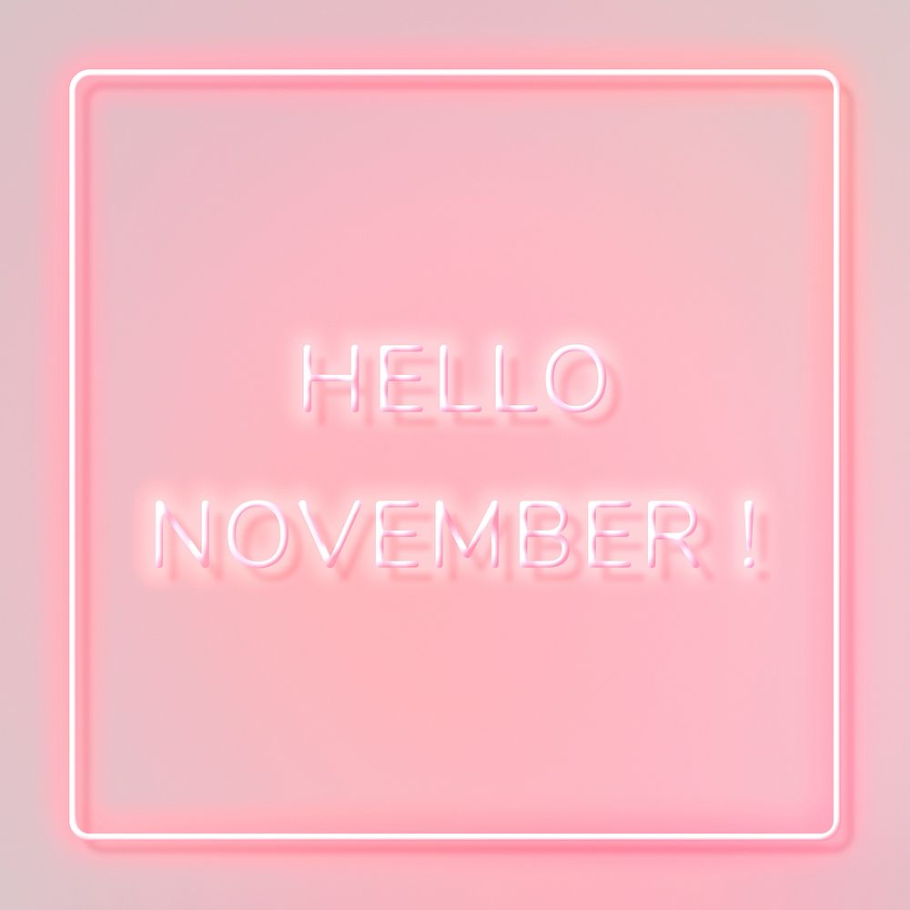 Neon Hello November! typography framed