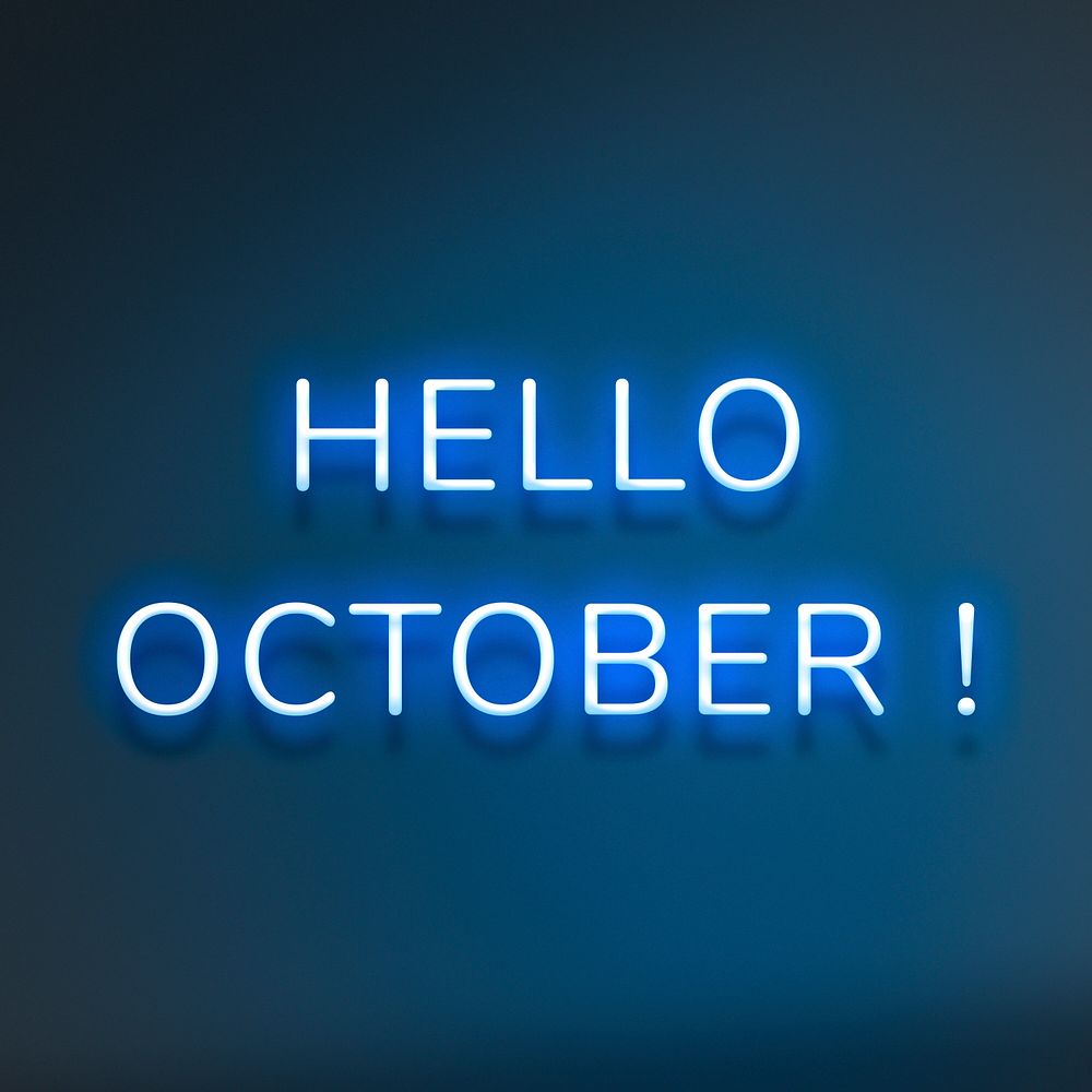 Glowing neon Hello October! lettering