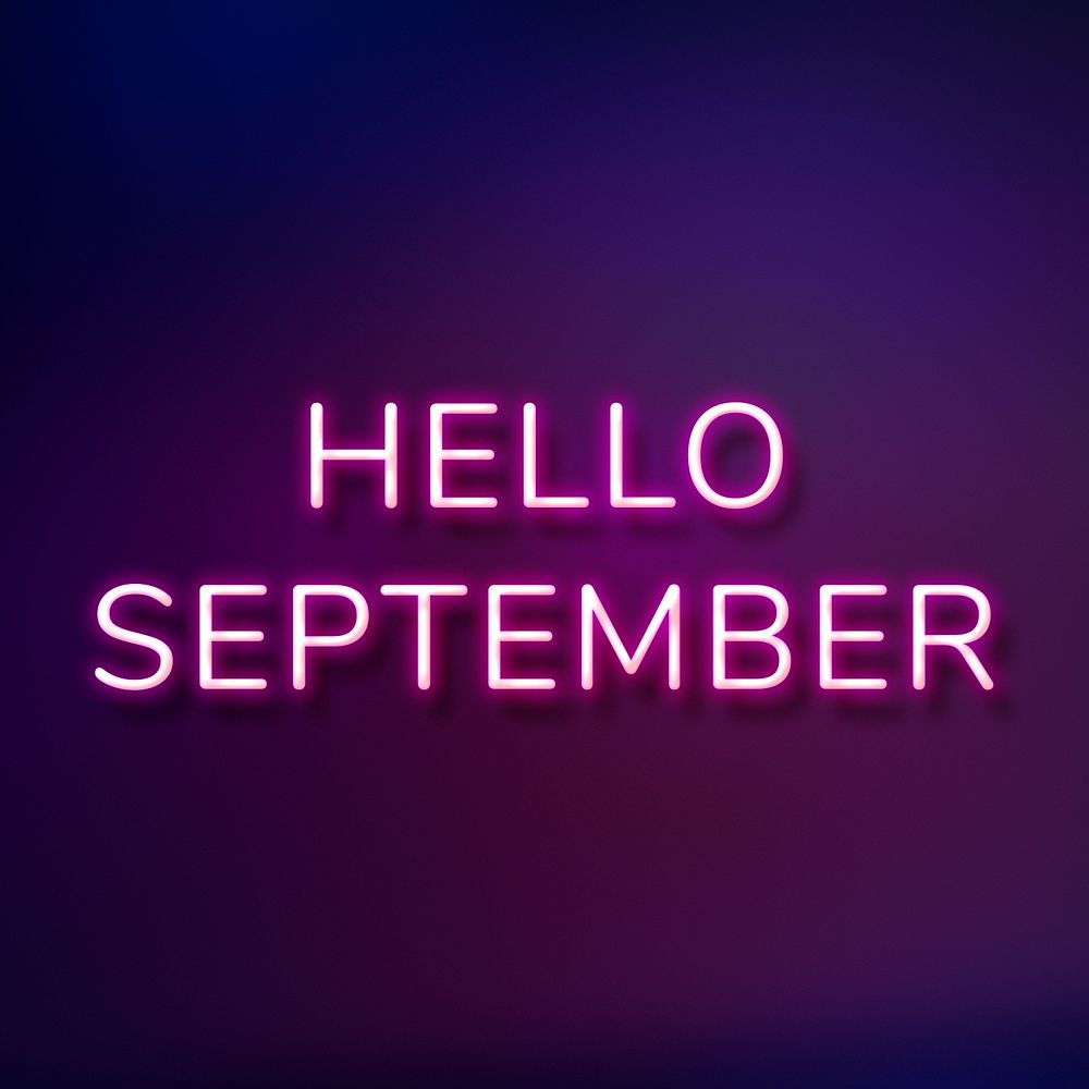 Glowing neon Hello September text