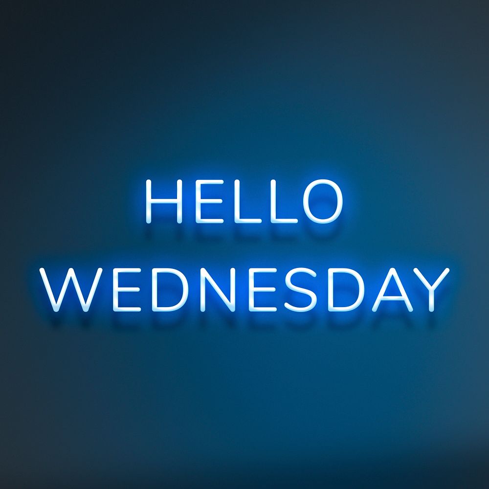 Glowing neon Hello Wednesday text