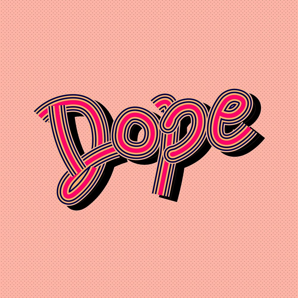Hot pink dope word illustration with dotted background