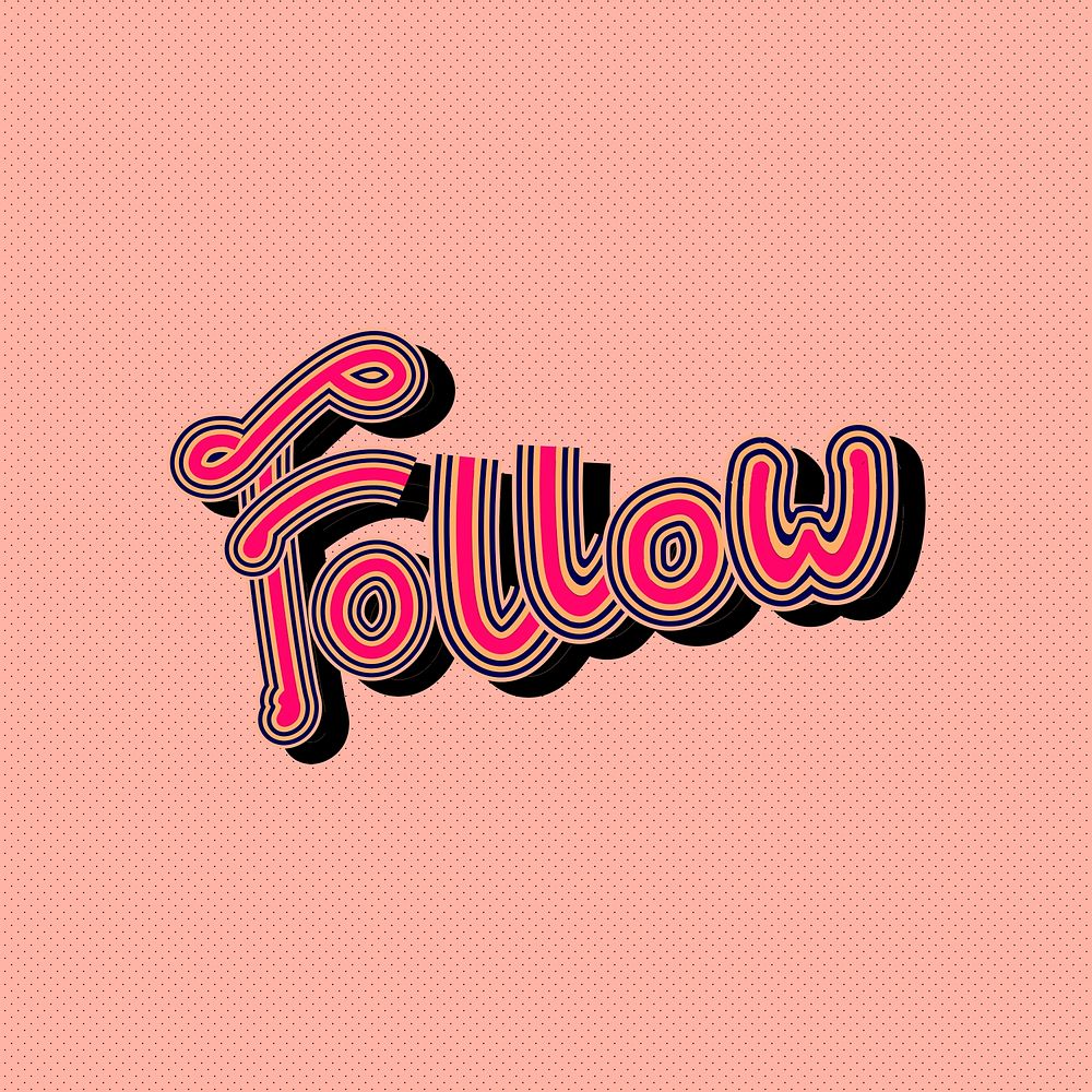 Colorful Follow psd vintage font dotted background