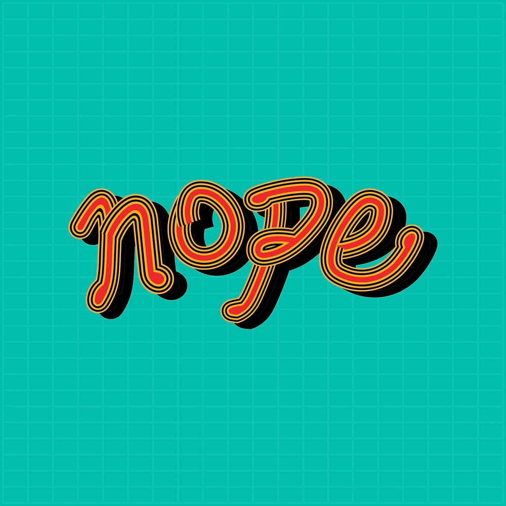 Retro Nope red font with green grid background