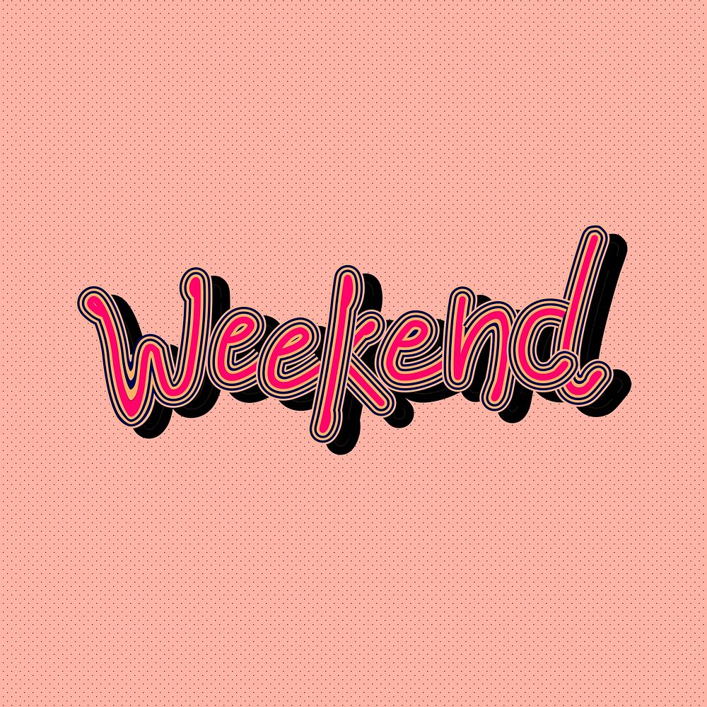  Hot pink Weekend typography with peachy background