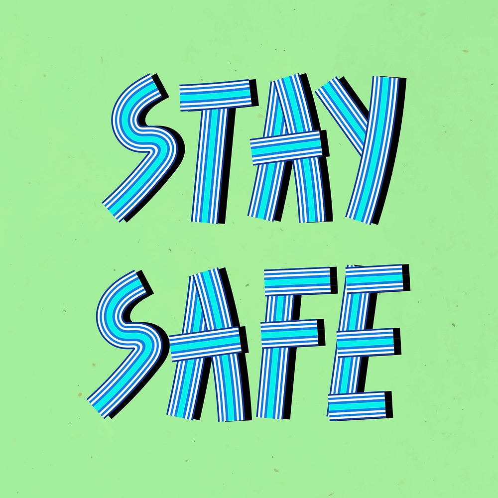 Hand drawn stay safe text concentric font typography retro
