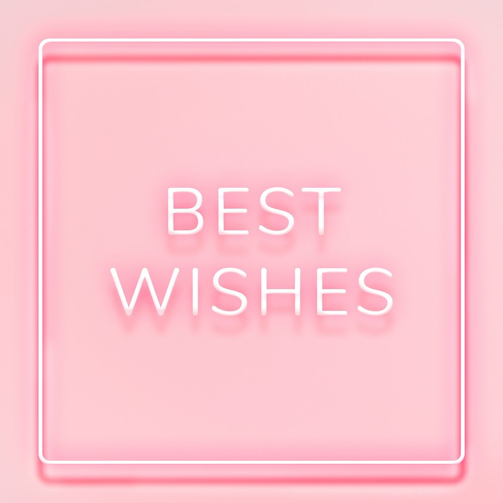 Best wishes neon pink text in frame on pastel pink background