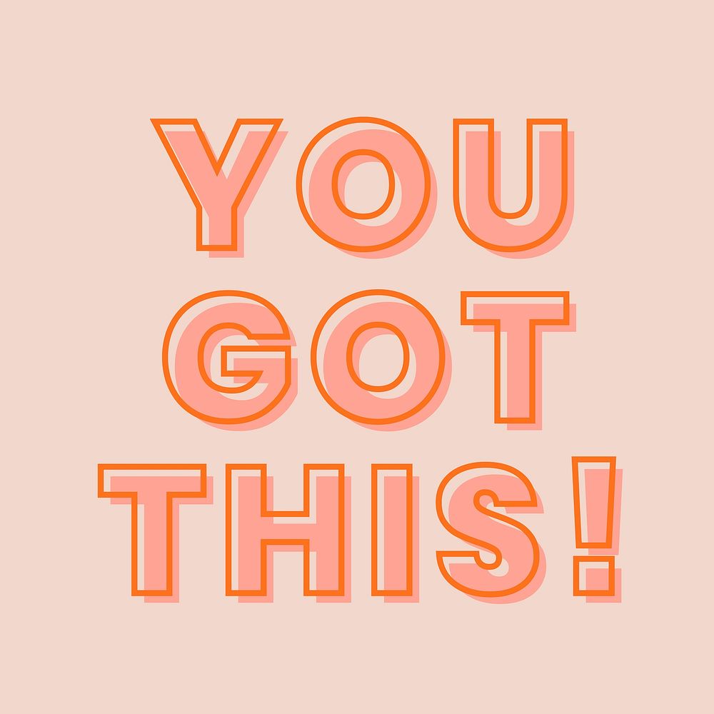 You got this! typography on a pastel peach background vector