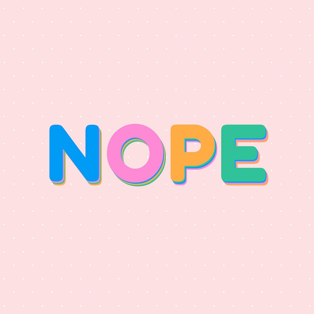 Nope word art typography font 