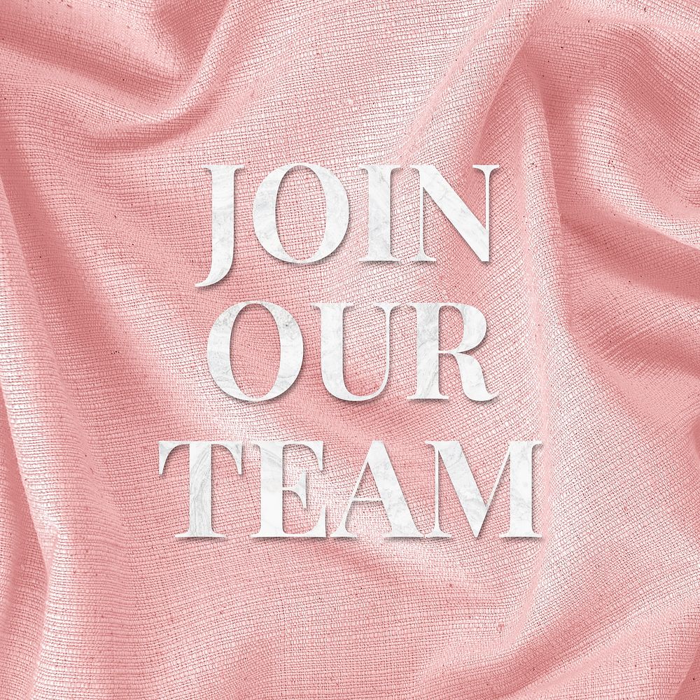 Pink Join our team word typography
