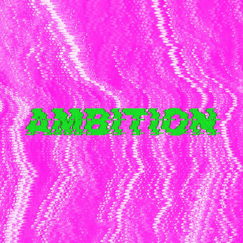AMBITION blurred word typography on pink background