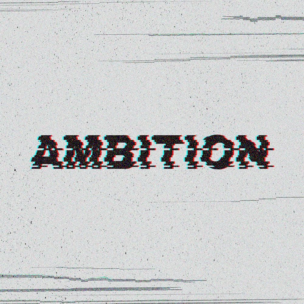 AMBITION blurred word typography on gray background