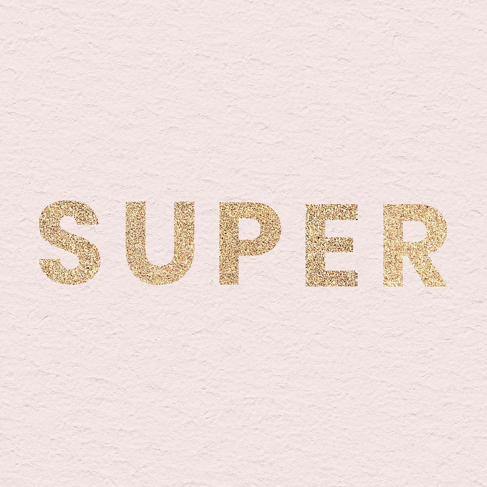 Glittery super typography on a pink background