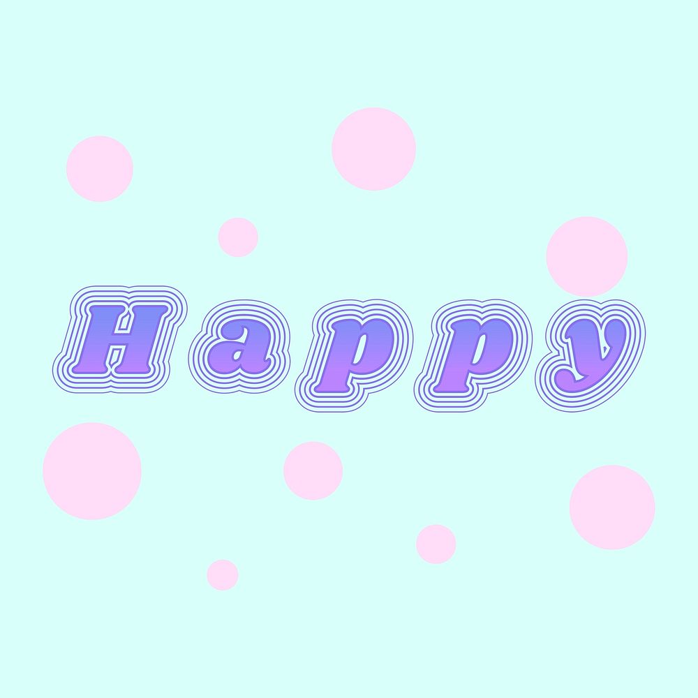 Colorful happy funky ripple typography