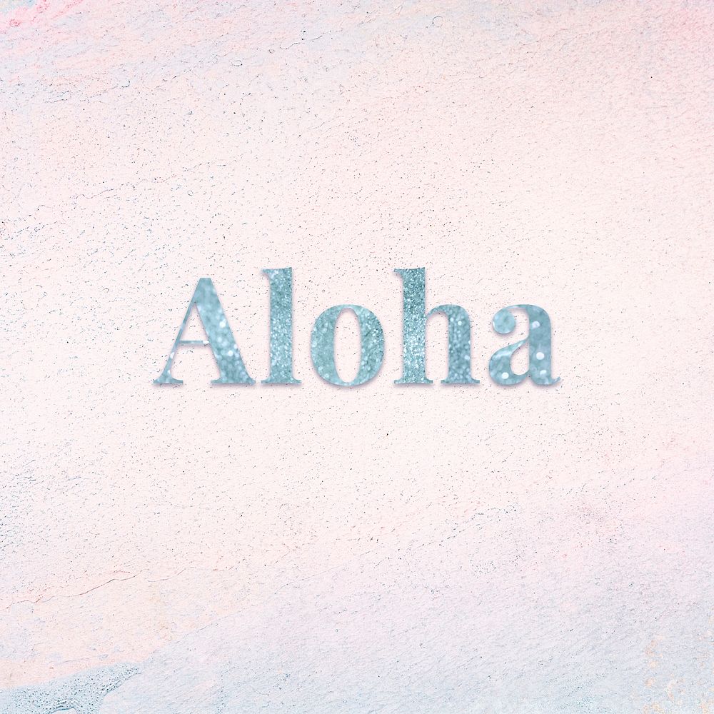 Aloha blue sparkle font on a pastel background