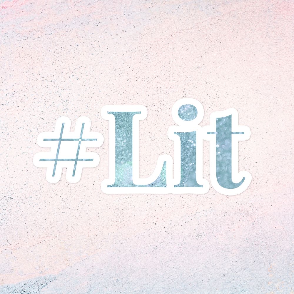 Glittery #Lit light blue typography sticker element on a pastel background