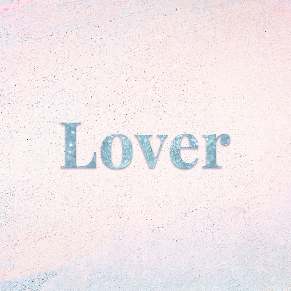 Glittery lover light blue font on a pastel background