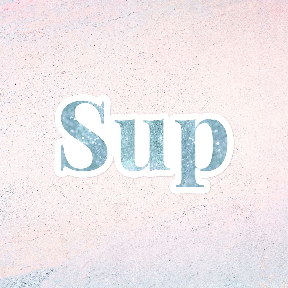 Glittery sup light blue font sticker element on a pastel background