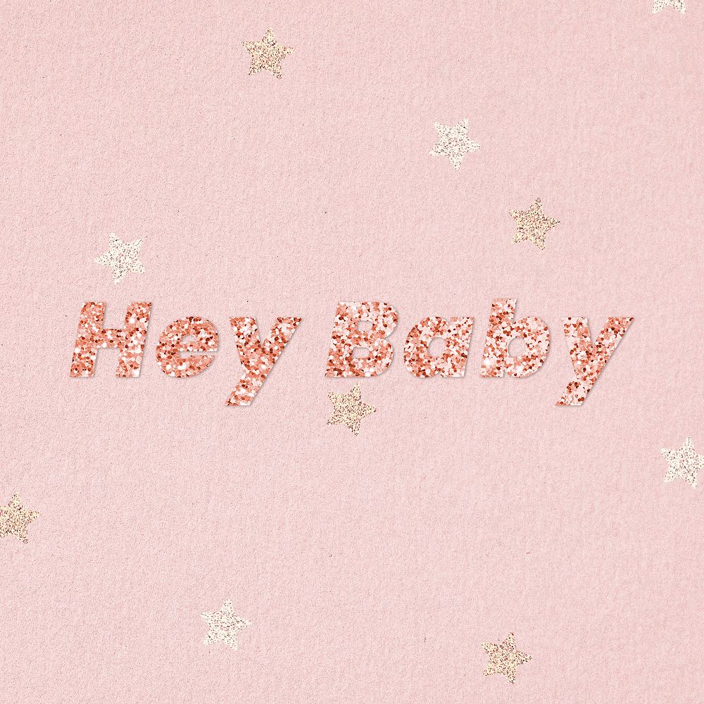 Glittery hey baby typography on star patterned background