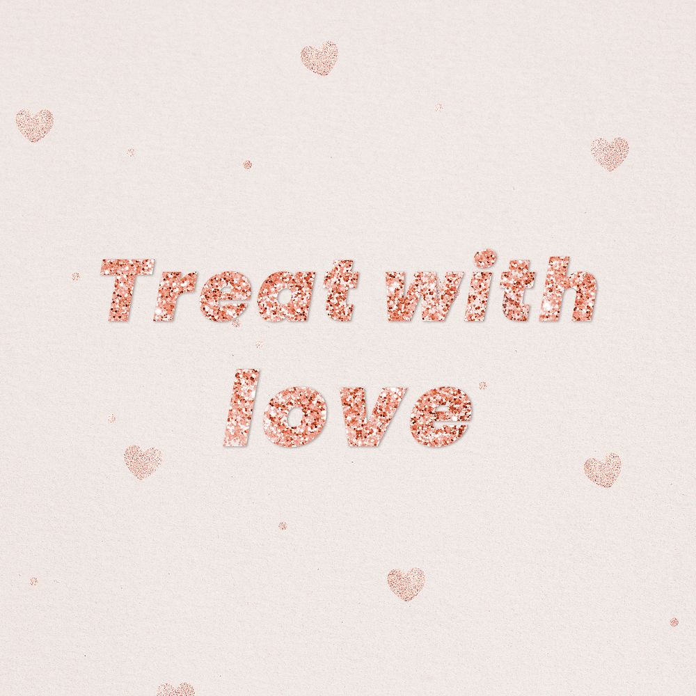 Glittery treat with love typography on heart patterned background