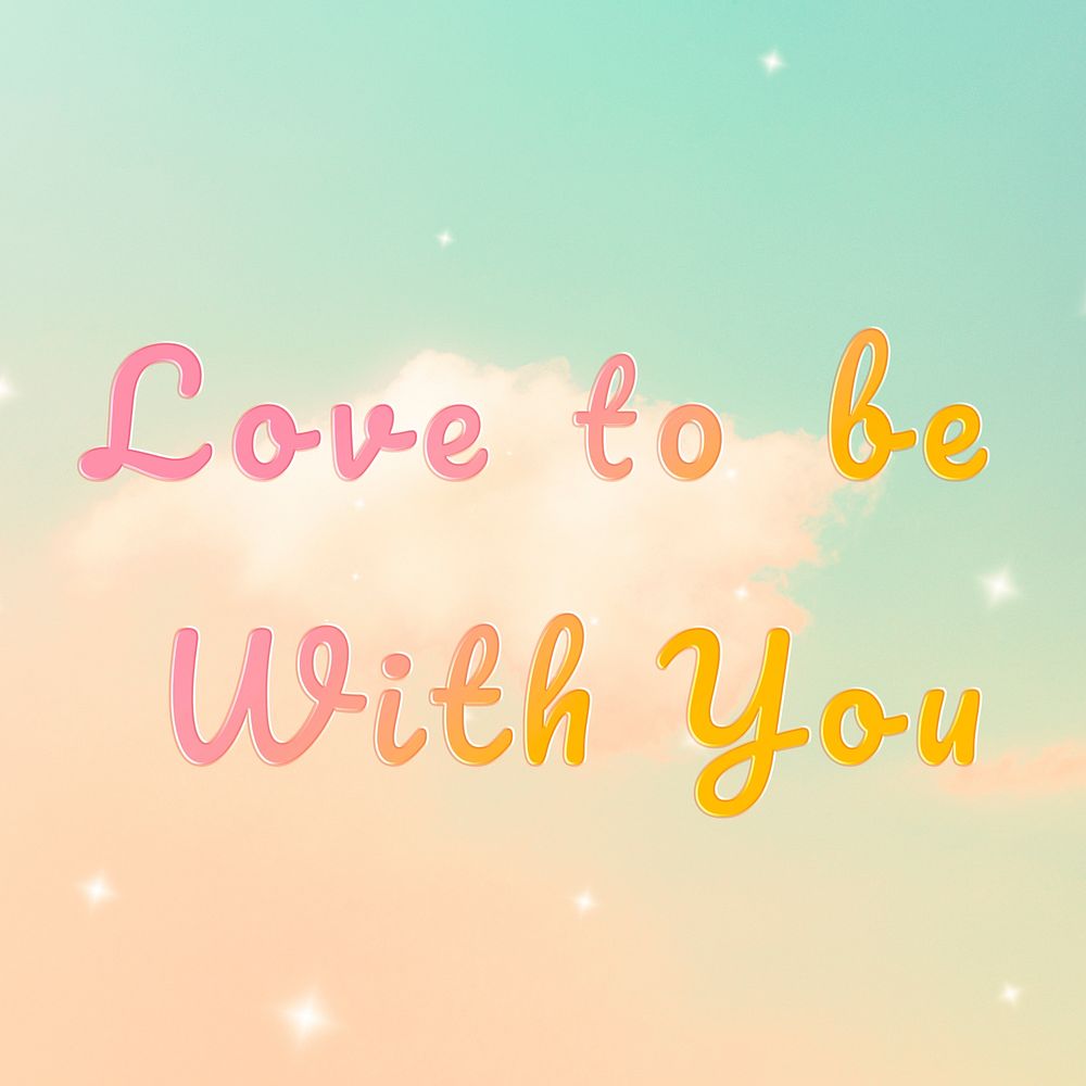 Love to be with you doodle lettering colorful word art