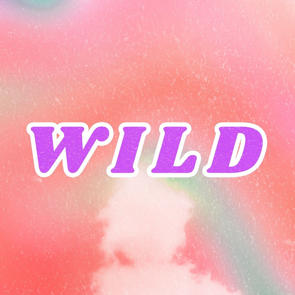 Wild pink word pastel dreamy watercolor illustration