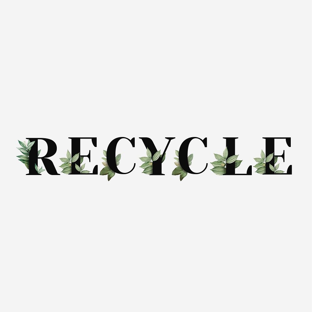 Botanical RECYCLE text black typography