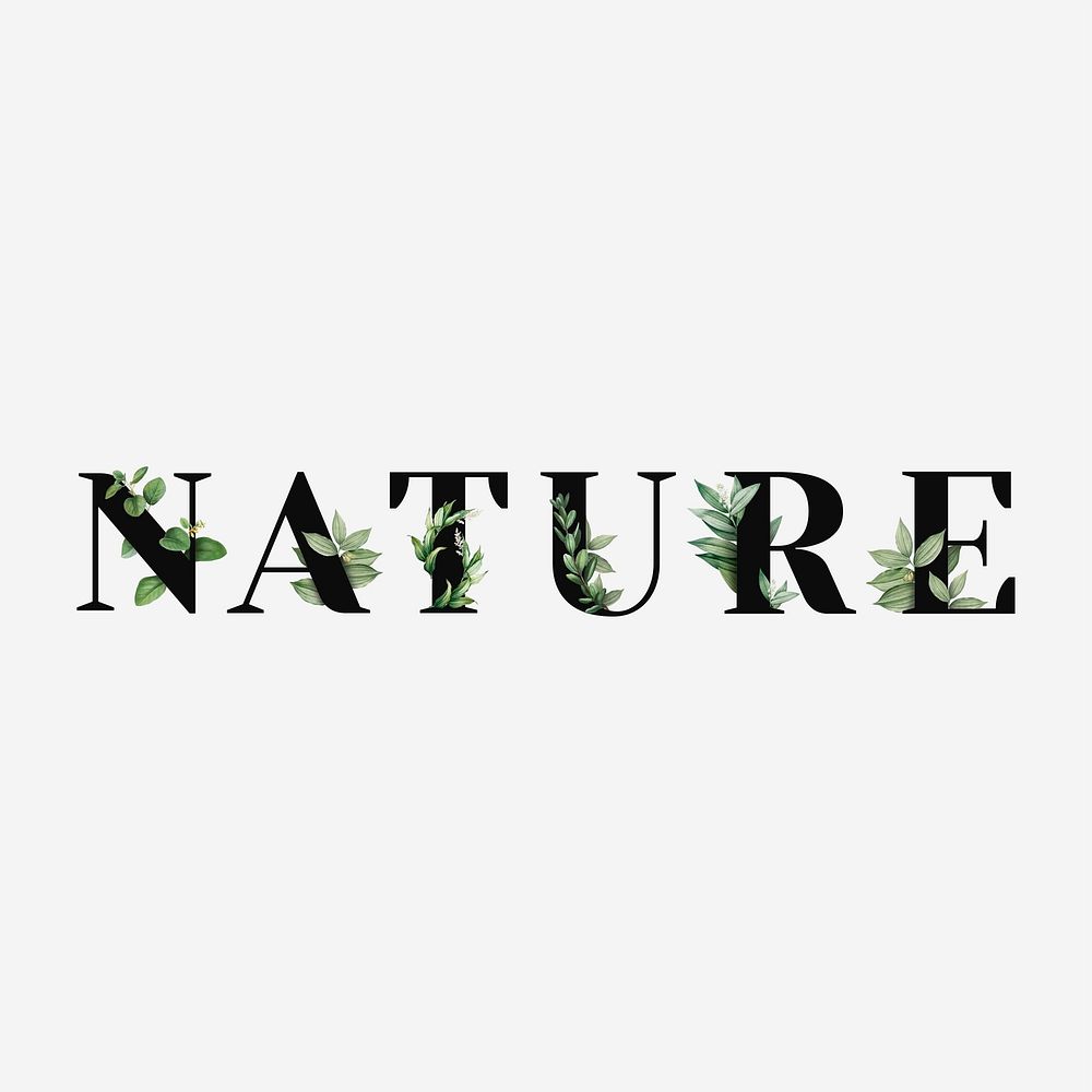 Botanical NATURE text black typography