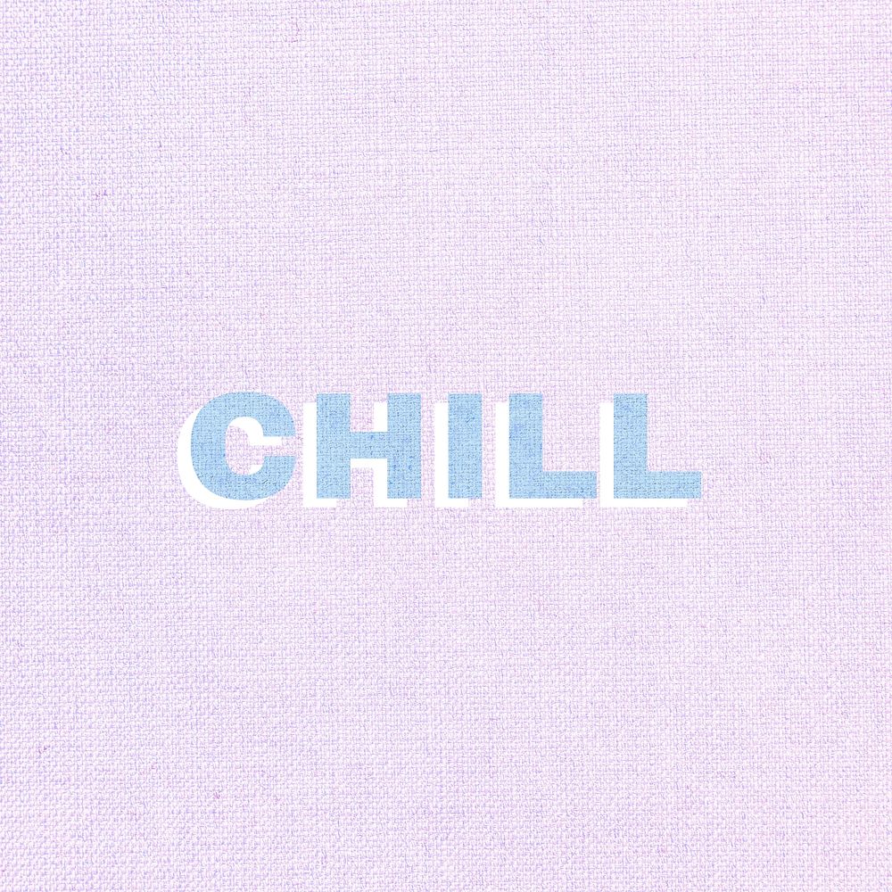 Chill text shadow bold font typography