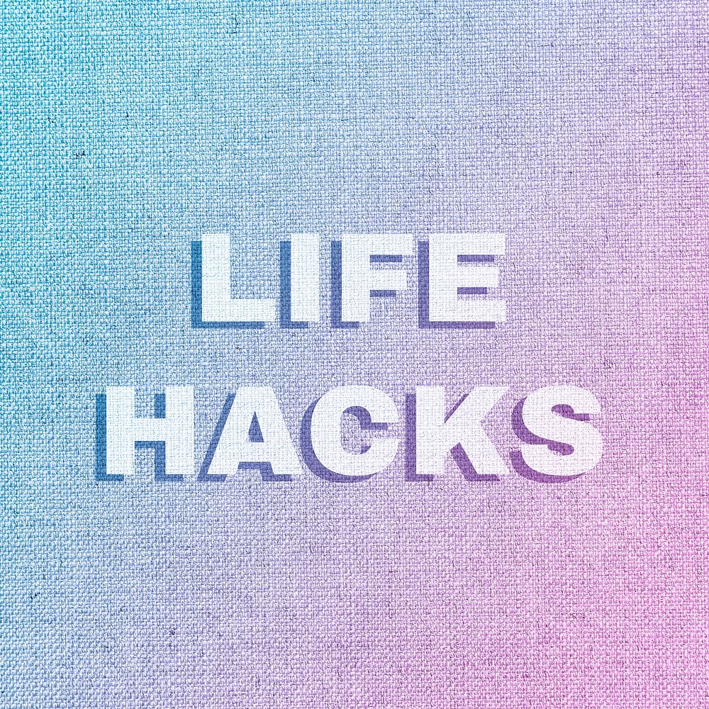Life hacks pastel textured font typography