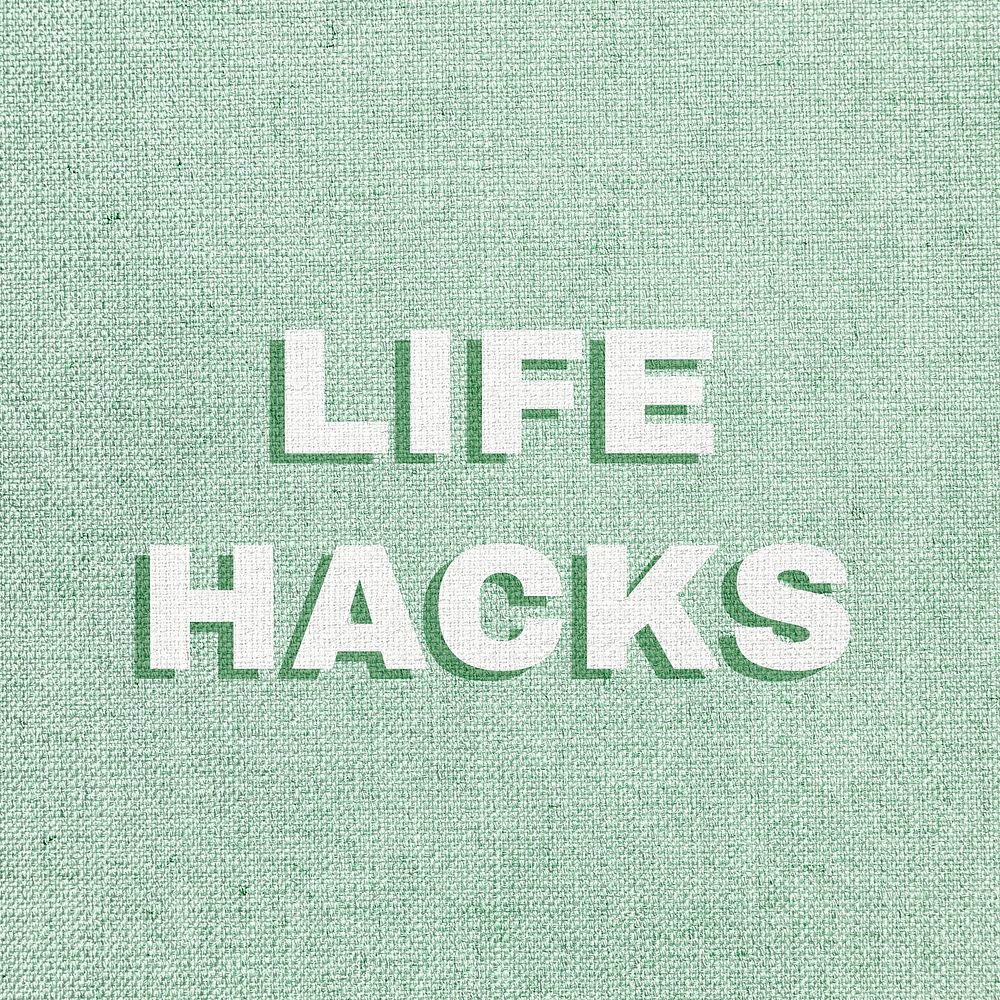Life hacks lettering fabric texture typography