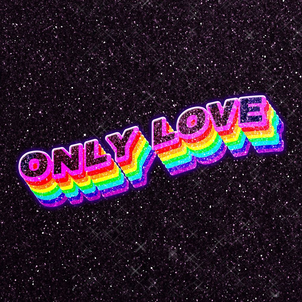 Only love rainbow lettering 3D