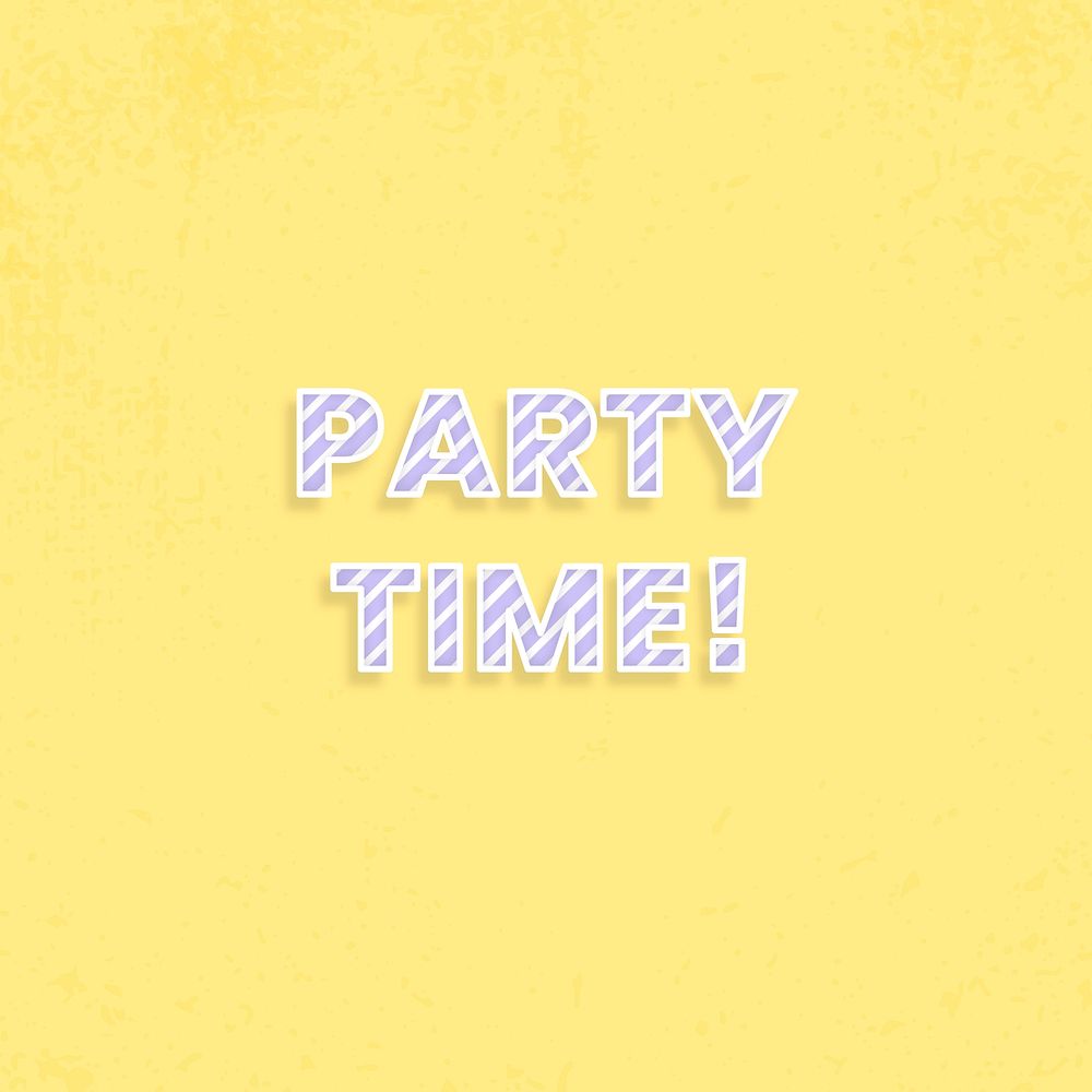Party time! diagonal cane pattern font lettering