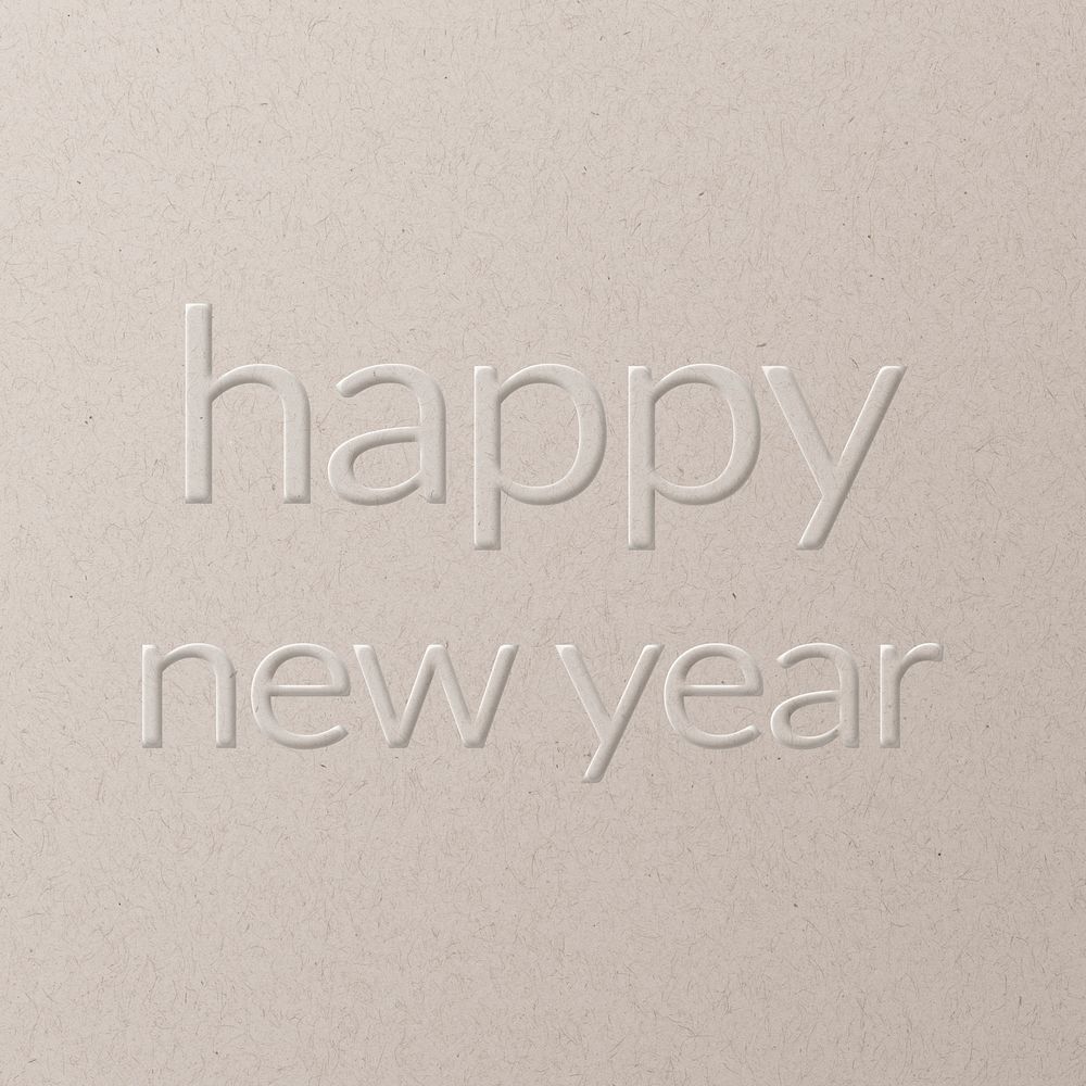 Happy new year embossed text white paper background