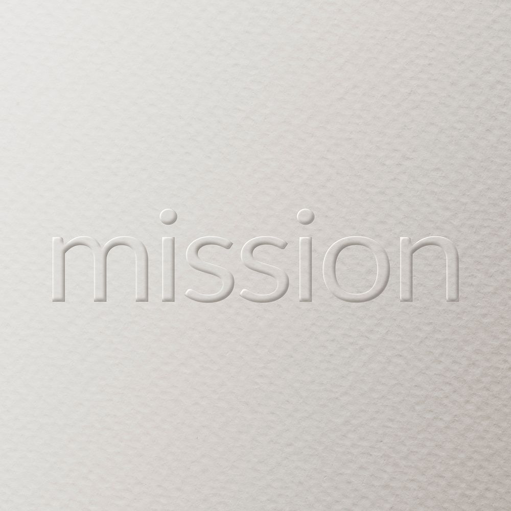 Mission embossed font white paper background