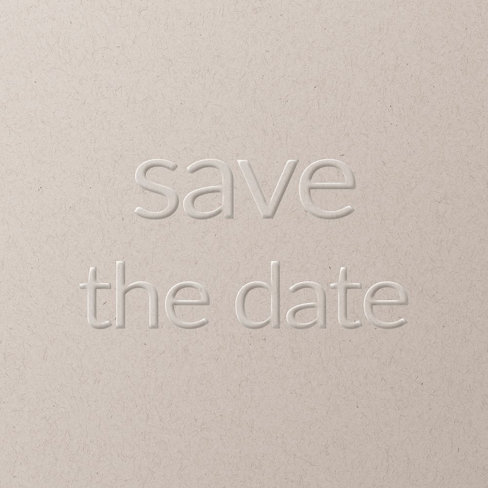 Save the date embossed font white paper background
