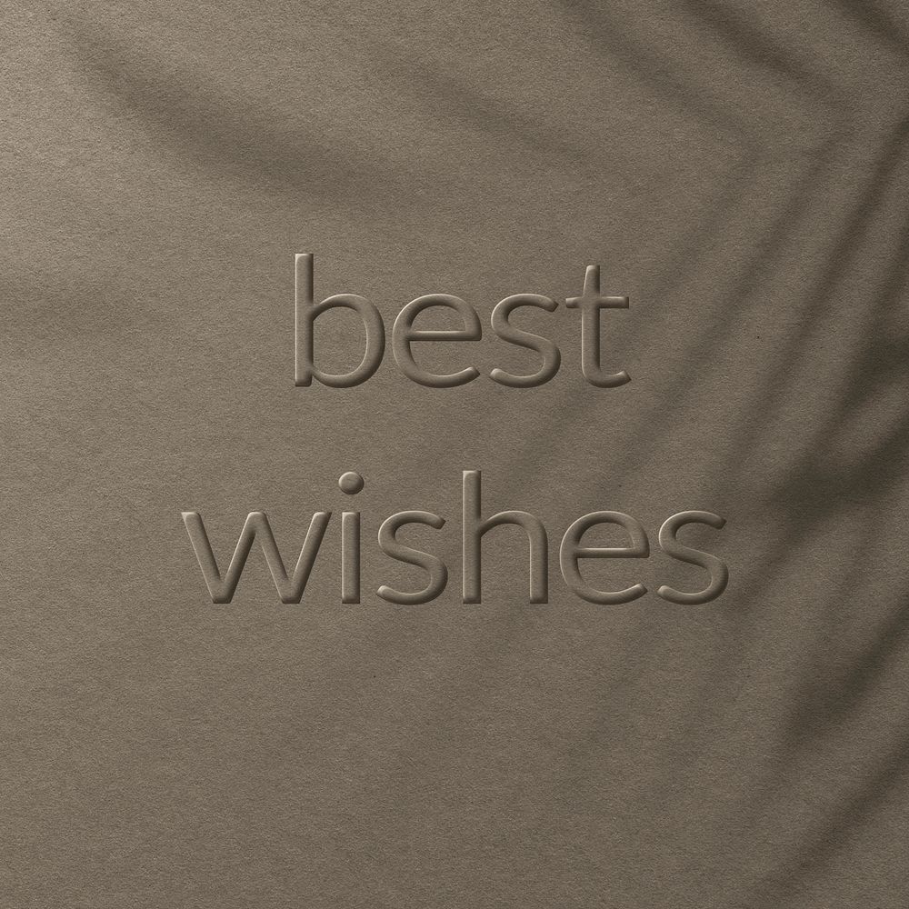 Phrase  best wishes embossed word typography design